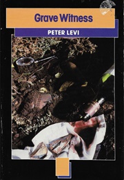 Grave Witness (Peter Levi)