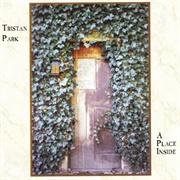 Tristan Park - A Place Inside