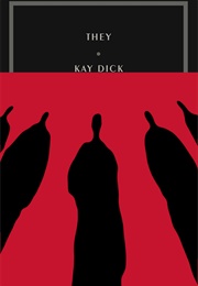 They (Kay Dick)