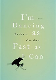 I&#39;m Dancing as Fast as I Can (Barbara Gordon)