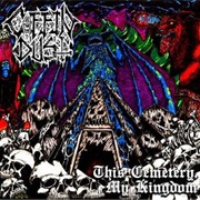 Coffin Dust - This Cemetery, My Kingdom