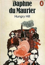 Hungry Hill (Daphne Du Maurier)