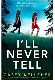 I'll Never Tell (Casey Kelleher)