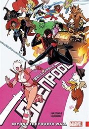 The Unbelievable Gwenpool, Vol. 4: Beyond the Fourth Wall (Christopher Hastings)