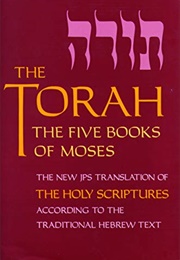 The Torah:  the Five Books of Moses (Anonymous, Harry M. Orlinsky)