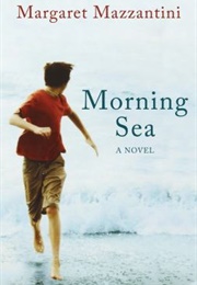 Morning Sea (Margaret Mazzantini)