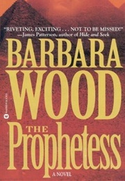 The Prophetess (Barbara Wood)