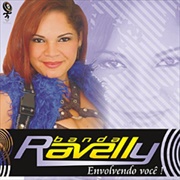 Banda Ravelly - Envolvendo Você!