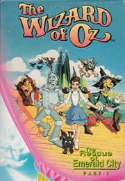 The Wizard of Oz: The Rescue of Emerald City, Part I (1990)