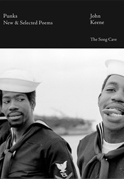 Punks: New and Selected Poems (John Keene)