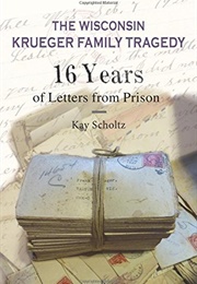 The Wisconsin Krueger Family Tragedy (Scholtz)