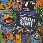 Goon Gun - Gone Dawn