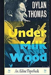 Under Milk Wood (Dylan Thomas)