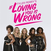 If Loving You Is Wrong (2014-2020)