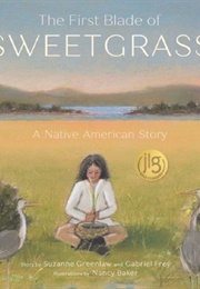 The First Blade of Sweetgrass (Suzanne Greenlaw)