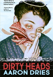 Dirty Heads (Aaron Dries)