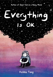 Everything Is OK (Debbie Tung)