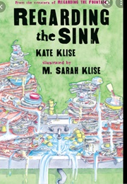 Regarding the Sink (Kate Klise)