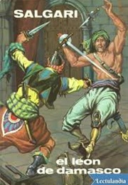 El León De Damasco (Emilio Salgari)