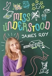 Miss Understood (James Roy)
