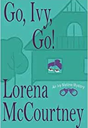 Go Ivy Go (L. McCourney)