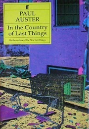 In the Country of Last Things (Paul Auster)