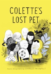Colette's Lost Pet (Isabelle Arsenault)