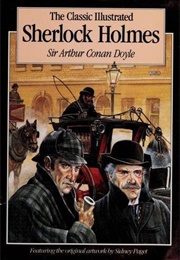 The Classic Illustrated Sherlock Holmes (Arthur Conan Doyle)