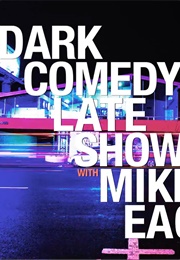 Dark Comedy Late Show (2016)