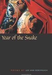 Year of the Snake (Lee Ann Roripaugh)