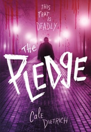 The Pledge (Cale Dietrich)