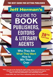 Writer's Guide to Book Editors, Publishers, and Literary Agents (Jeff Herman)