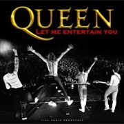 Let Me Entertain You - Queen