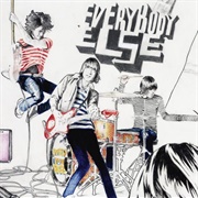 Everybody Else - Everybody Else