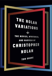 The Nolan Variations (Tom Shone)