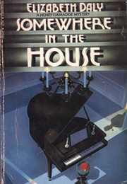 Somewhere in the House (Elizabeth Daly)