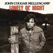 Lonely Ol&#39; Night - John Cougar