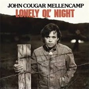 Lonely Ol' Night - John Cougar