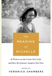The Meaning of Michelle (Veronica Chambers)