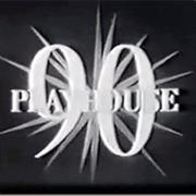 Playhouse 90 (CBS, 1956-1960)
