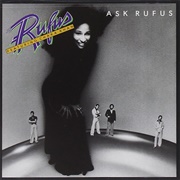 Ask Rufus - Rufus Featuring Chaka Khan