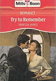 Try to Remember (Vanessa James)