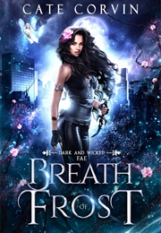 Breath of Frost (Cate Corvin)
