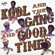 Kool & the Gang - Good Times (1972)
