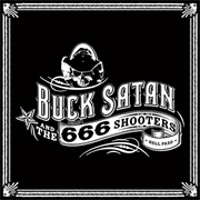 Buck Satan and the 666 Shooters - Bikers Welcome Ladies Drink Free