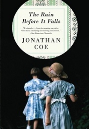 The Rain Before It Falls (Jonathan Coe)
