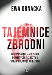 Tajemnice Zbrodni (Ewa Ornacka)