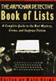 The Armchair Detective Book of Lists (Kate Stine)