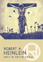 Stranger in a Strange Land (Robert Heinlen)