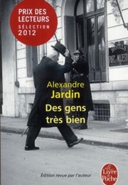 Des Gens Très Bien (Alexandre Jardin)